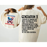 Custom Year Gen X 2 Side T-shirt, 1965-1980 Gen X Proud Member Flag Shirt, Hose Water and Neglect Flag Gen X Shirt Style001