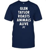Basketball Glen Taylor Roasts Animals Alive T Shirt