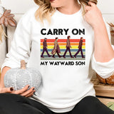 Carry On My Wayward Son T Shirt,  Gift For Woman and Man Unisex T-Shirt Sweatshirt Hoodie Style001