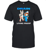 Drain Living Proof 2024 T Shirt