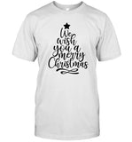 Christmas Men Women Family We Wish You a Merry Xmas Christmas Shirt