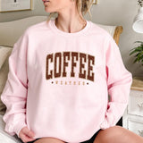 Coffee Weather Sweatshirt, Coffee Lover Crewneck, Gift for Coffee Lover