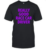 Corey LaJoie Really Good Race Car Driver Shirt Limited