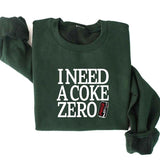Diet Coke Zero Sweatshirt T Shirt Hoodie, I Need A Diet Coke Zero, Diet Coke Shirt, Retro Coke Sweatshirt, Trendy Sweatshirt, I Need A Diet Coke Zero,