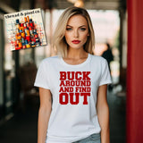 Buck Around And Finnd Out Shirt, Game Day Tee, Buckeye Ohio Football Shirt, Cute College Gameday, State T-Shirt, State Of Ohio Tshirt