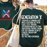 Custom Year Gen X 2 Side T-shirt, 1965-1980 Gen X Proud Member Flag Shirt, Hose Water and Neglect Flag Gen X Shirt Style001