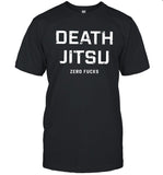 Death Jitsu Zero Fucks Shirt