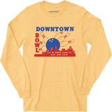 Downtown Bowl - San Jose, CA - Vintage Bowling Alley - Long Sleeve T-Shirt