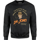 Dr. Jones Professor of Archaeology - Unisex Sweatshirt