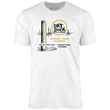 Dry Dock - Newport Beach, CA - Vintage Restaurant - Unisex T-Shirt