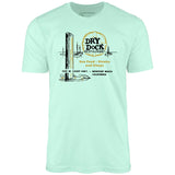 Dry Dock - Newport Beach, CA - Vintage Restaurant - Unisex T-Shirt