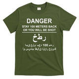 Danger Stay 100 Meters Back Iraq T-Shirt