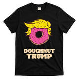 Donald Trump Doughnut Funny Humor Pun Donut Lover T-Shirt