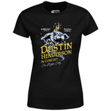 Dustin Henderson in Concert - Women's T-Shirt