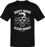 Premium Dirty Work Clean Money Old School -shirt