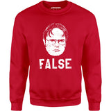 Dwight Schrute - False - Unisex Sweatshirt