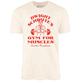 Dwight Schrute's Gym For Muscles - Unisex T-Shirt