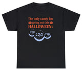 Giving Out LSD Candy Halloween Tee