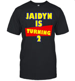 Courtnie Pena Jaidyn Is Turning 2 Shirt