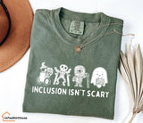 Inclusion Isn't Scary Halloween Shirt