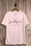 God Is Faithful Graphic Top