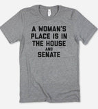 A Woman's Place - Feminism Equal Rights Girl Power T-Shirt