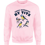Easily Distracted Birds - Unisex Sweatshirt