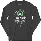 Edward's Landscaping - Long Sleeve T-Shirt