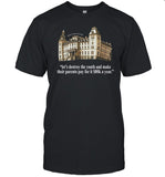 Black Cactus Bricks Nâ€™ Papers University Let's Destroy The Youth And Make Their Parents Pay For It $80K A Year Shirt
