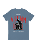 Born to Be a Villain T-Shirt