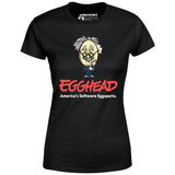 Egghead Software - Defunct Software Store - Women's T-Shirt