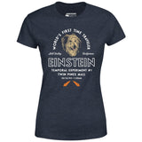Einstein World's First Time Traveler - Women's T-Shirt