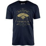 El Guapo Tequila - Unisex T-Shirt