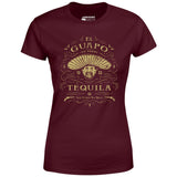 El Guapo Tequila - Women's T-Shirt