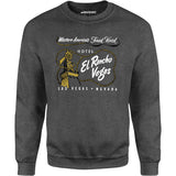 El Rancho Hotel - Vintage Las Vegas - Unisex Sweatshirt