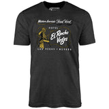 El Rancho Hotel - Vintage Las Vegas - Unisex T-Shirt