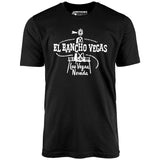 El Rancho Nevada - Vintage Las Vegas - Unisex T-Shirt