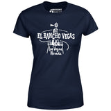 El Rancho Nevada - Vintage Las Vegas - Women's T-Shirt