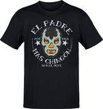 El Padre Mas Chingon OG T-Shirt
