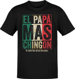 El Papa Mas Chingon T-Shirt