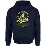 Eugene Larks - Oregon - Vintage Defunct Baseball Teams - Unisex Hoodie