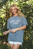 Love Like Jesus Mineral Graphic Top