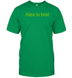 Alex Is Brat Tee Shirt