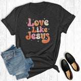 Love Like Jesus Graphic Tee
