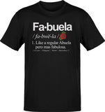 Fabuela Fabulosa Abuela T-Shirt