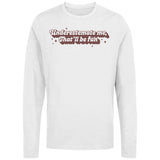 Underestimate Me Quote Women's Long Sleeve