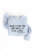 I Have Found Graphic Sweatshirt