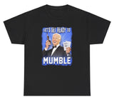 *NEW* Let's Get Ready To Mumble Tee