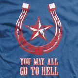I Will Go To Texas T-Shirt Style001