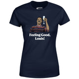 Feeling Good, Louis! - Women's T-Shirt